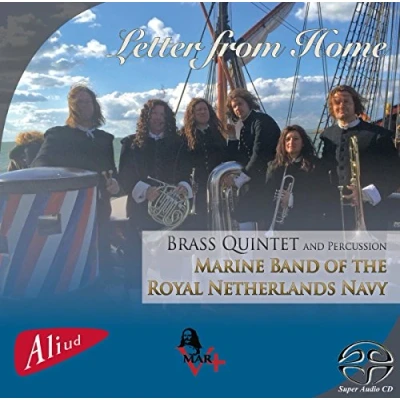 Afbeelding van Brass Quintet And Percussion Marine Band Of The Royal Netherlands Navy Letter From Home (Super Audio CD)