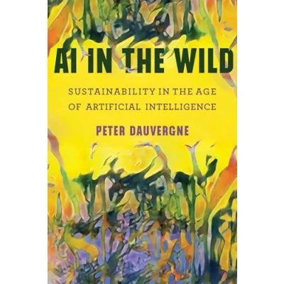 Afbeelding van AI in the Wild: Sustainability Age of Artificial Intelligence