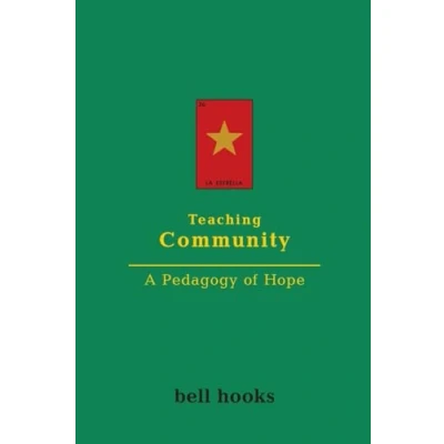 Afbeelding van Teaching Community: A Pedagogy of Hope