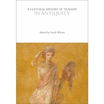 Afbeelding van A Cultural History of Tragedy in Antiquity