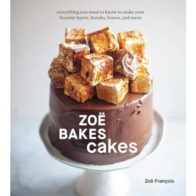 Afbeelding van Zoë Bakes Cakes: Everything You Need to Know Make Your Favorite Layers, Bundts, Loaves, and More [A Baking Book]