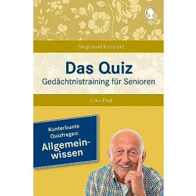 Afbeelding van Allgemeinwissen. Das Gedächtnistraining Quiz für Senioren. Ideal als Beschäftigung, Gedächtnistraining, Aktivierung bei Demenz.: SingLiesel Bücher ... Auch mit Demenz: 2