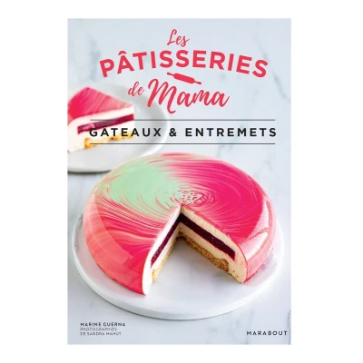 Afbeelding van Les pâtisseries de Mama Gâteaux &amp; entremets