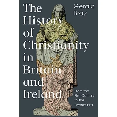 Afbeelding van The History of Christianity in Britain and Ireland