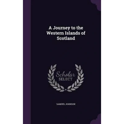 Afbeelding van A Journey To The Western Islands Of Scotland
