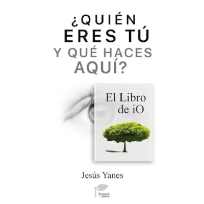 Afbeelding van Quién eres tú y qué haces aquí El Libro de iO