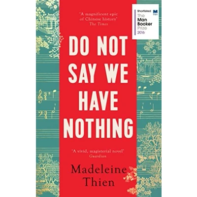 Afbeelding van Do not say we have nothing: Thien Madelene
