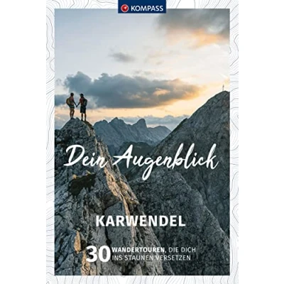 Afbeelding van KOMPASS Dein Augenblick Karwendel: 30 Wandertouren, die dich ins Staunen versetzen: 1329
