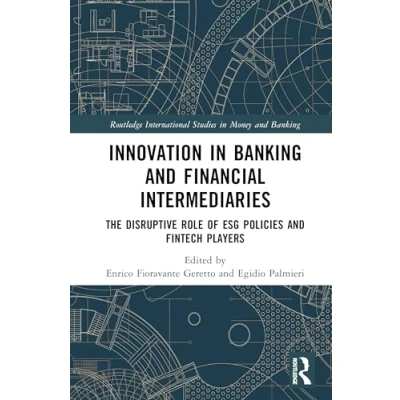 Afbeelding van Routledge International Studies in Money and Banking Innovation Financial Intermediaries
