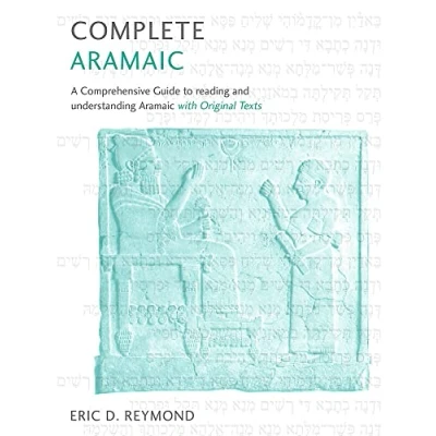 Afbeelding van Complete Aramaic: A Comprehensive Guide to Reading and Understanding Aramaic, with Original Texts