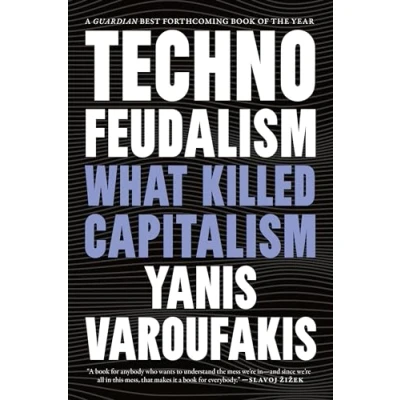 Afbeelding van Technofeudalism: What Killed Capitalism