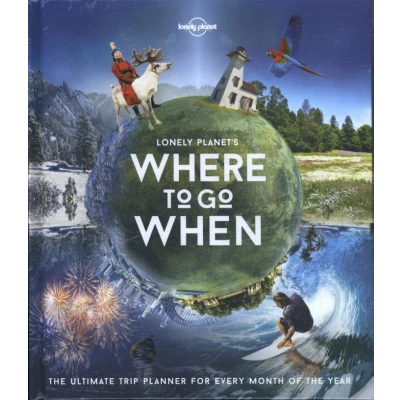 Afbeelding van Lonely Planet&#039;s Where to Go When