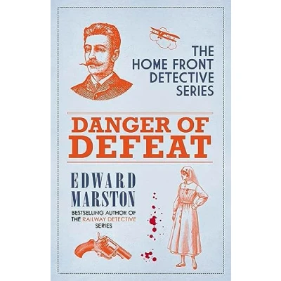 Afbeelding van Danger of Defeat: The compelling WWI murder mystery series