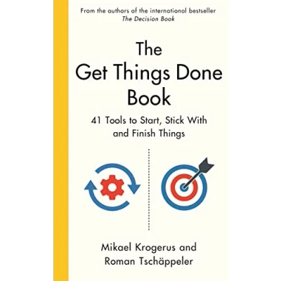 Afbeelding van The Get Things Done Book: 41 Tools to Start, Stick With and Finish