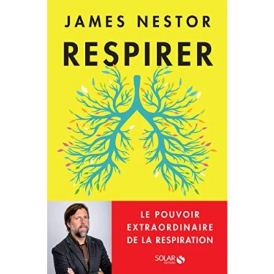 Afbeelding van Respirer: Le pouvoir extraordinaire de la respiration