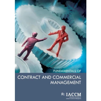 Afbeelding van 9789087537128 IACCM Series Fundamentals of contract and commercial management