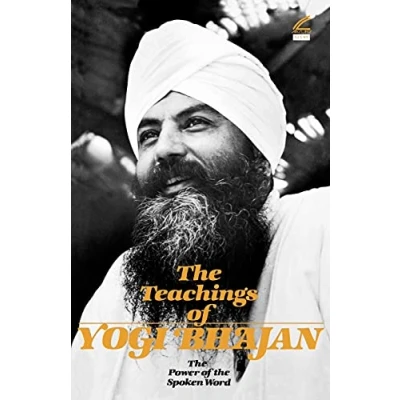 Afbeelding van the Teachings of Yogi Bhajan: Power Spoken Word
