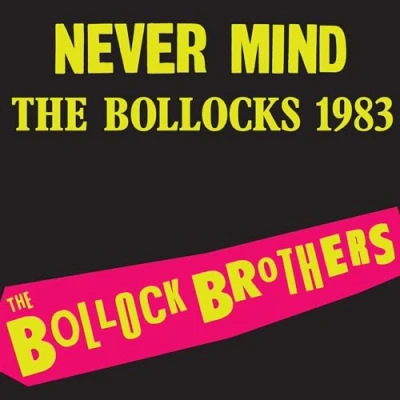 Afbeelding van Bollock Brothers Never Mind the Bollocks 1983 (LP)