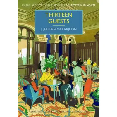 Afbeelding van Thirteen Guests (British Library Crime Classics)