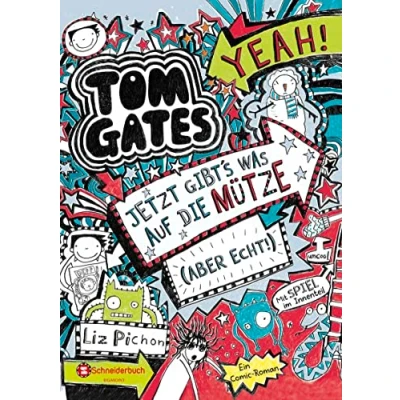 Afbeelding van Tom Gates, Band 06. Jetzt gibt&#039;s was auf die Mütze (aber echt!)
