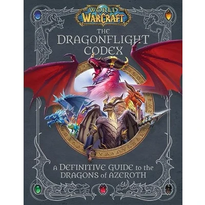 Afbeelding van WORLD of WARCRAFT DRAGONFLIGHT CODEX HC: (A Definitive Guide to the Dragons Azeroth)