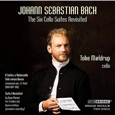 Afbeelding van The Six Cello Suites Revisited