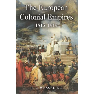 Afbeelding van The European Colonial Empires:1815 1919