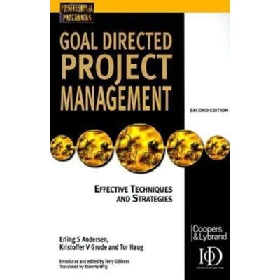 Afbeelding van Goal Directed Project Management: Effective Techniques and Strategies