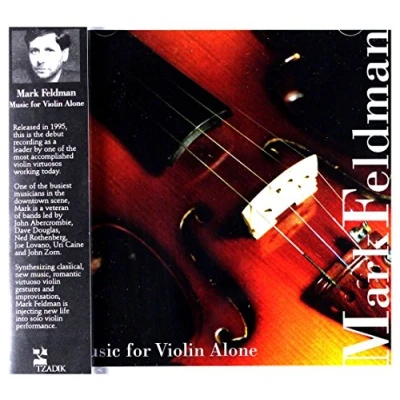 Afbeelding van Mark Feldman: Music for Violin Alone