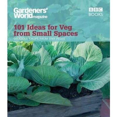 Afbeelding van Gardeners&#039; World: 101 Ideas for Veg from Small Spaces