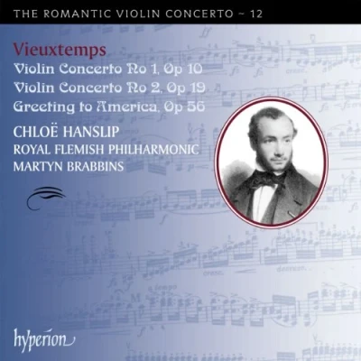 Afbeelding van Chlöe Hanslip, Royal Flemish Philharmonic, Martyn Brabbins Vieuxtemps: Violin Concertos No.1 &amp; No.2, Greetings to America (CD)