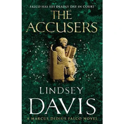 Afbeelding van The Accusers: (Marco Didius Falco: book XV): a compelling and captivating historical mystery set in Rome from bestselling author Lindsey Davis