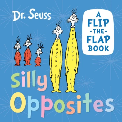 Afbeelding van Silly Opposites: A Flip the Flap Book