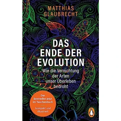 Afbeelding van Das Ende Der Evolution: Wie die Vernichtung Arten unser Überleben bedroht Bestseller jetzt im Taschenbuch kompakt und mit Grafiken