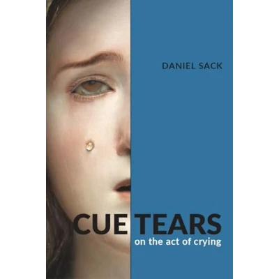 Afbeelding van Cue Tears: On the Act of Crying