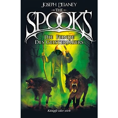 Afbeelding van The Spook&#039;s 5: Spook. Band Die Feinde des Geisterjägers. Neuauflage der erfolgreichen Spook Jugendbuchreihe. Dark Fantasy ab 12.