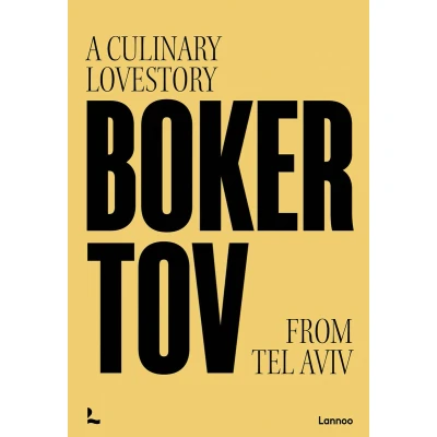 Afbeelding van Boker Tov: A culinary love story from Tel Aviv