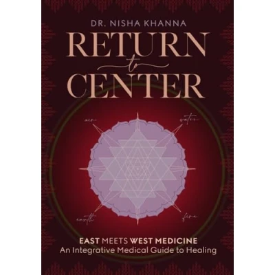 Afbeelding van Return to Center: An Integrative Medical Guide Healing