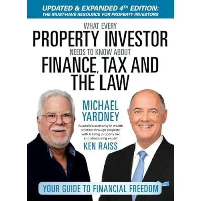 Afbeelding van What Every Property Investor Needs To Know About Finance, Tax and the Law