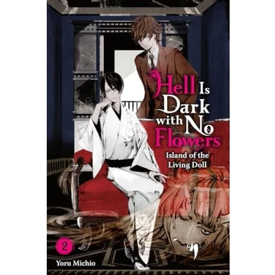 Afbeelding van Hell Is Dark with No Flowers (Light Novel) Flowers, Vol. 2
