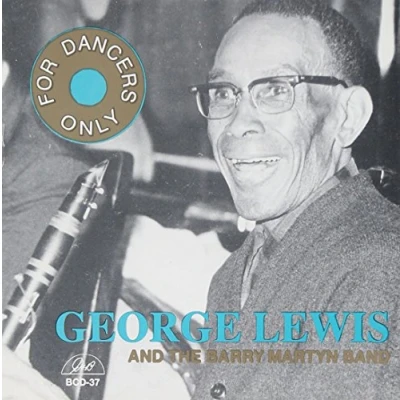 Afbeelding van George Lewis &amp; The Barry Martyn Band For Dancers Only (CD)