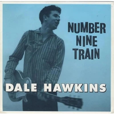 Afbeelding van Dale Hawkins Number Nine Train (Single)
