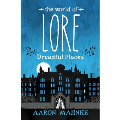 Afbeelding van The World of Lore Lore: Dreadful Places