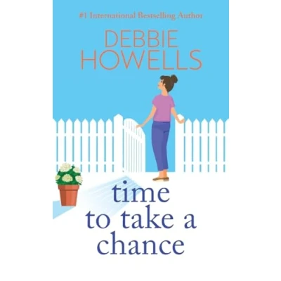 Afbeelding van Time to Take a Chance: An emotional, life affirming book club pick from Debbie Howells for 2024