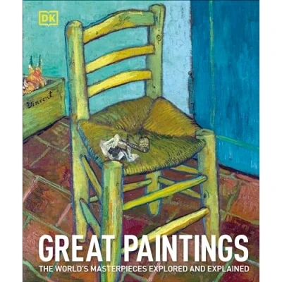 Afbeelding van Great Paintings: The World&#039;s Masterpieces Explored and Explained