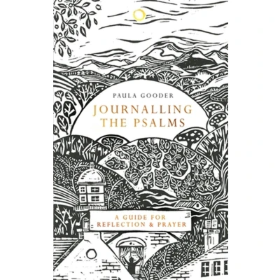 Afbeelding van Journalling the Psalms: A Guide for Reflection and Prayer