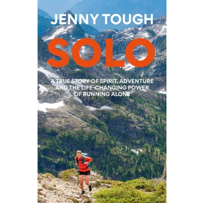 Afbeelding van Solo: A True Story of Spirit, Adventure and the Life Changing Power Running Alone