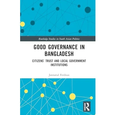 Afbeelding van Routledge Studies in South Asian Politics Good Governance Bangladesh