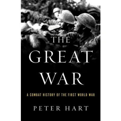 Afbeelding van the Great War: A Combat History of First World War