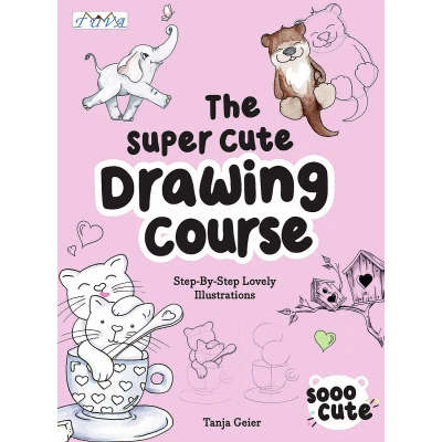 Afbeelding van Super Cute Drawing Course: Step By Lovely Illustrations
